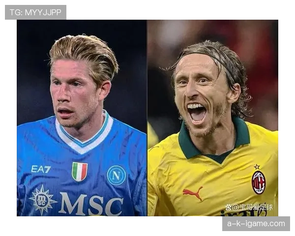 德布劳内 vs 莫德里奇:金球竞争力与中场创造力对比 德布劳内 vs 莫德里奇:金球竞争力与中场创造力对比